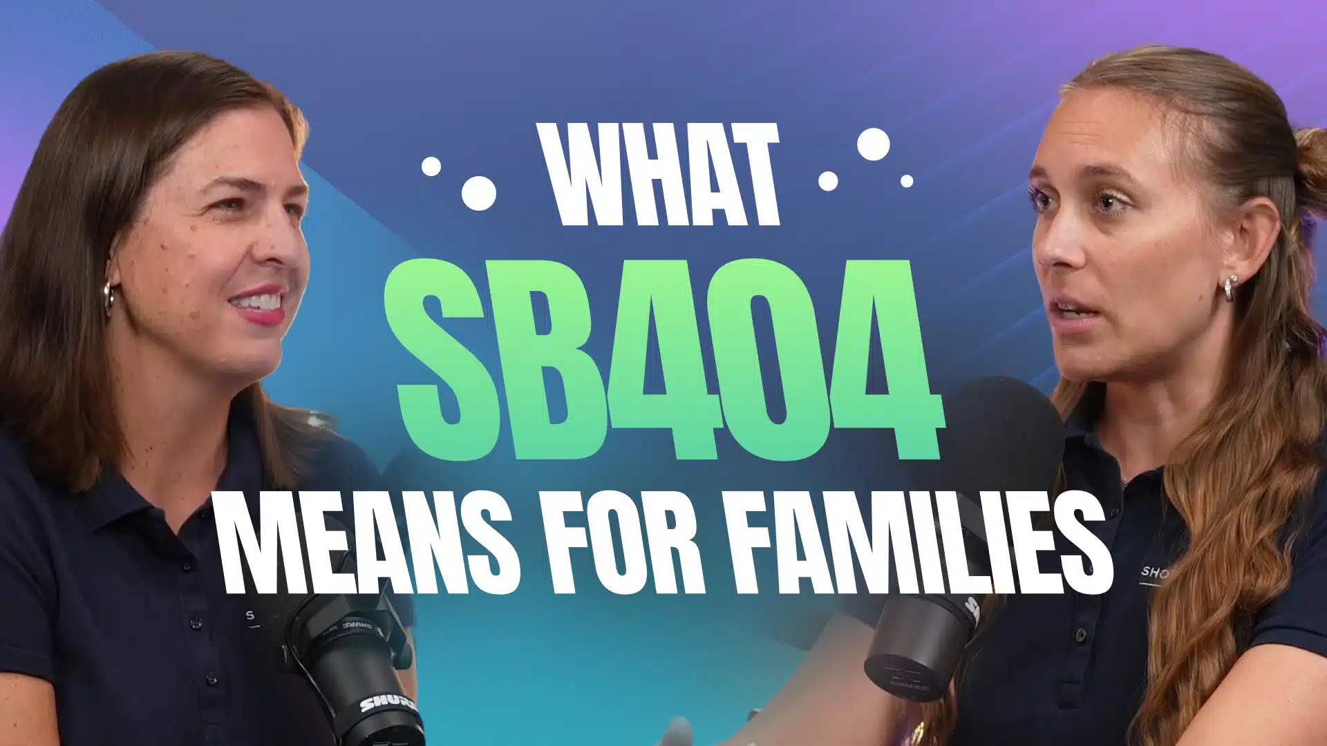 What SB404 Means for Families